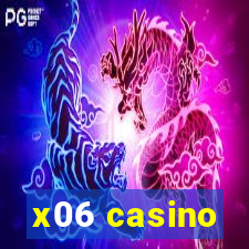 x06 casino